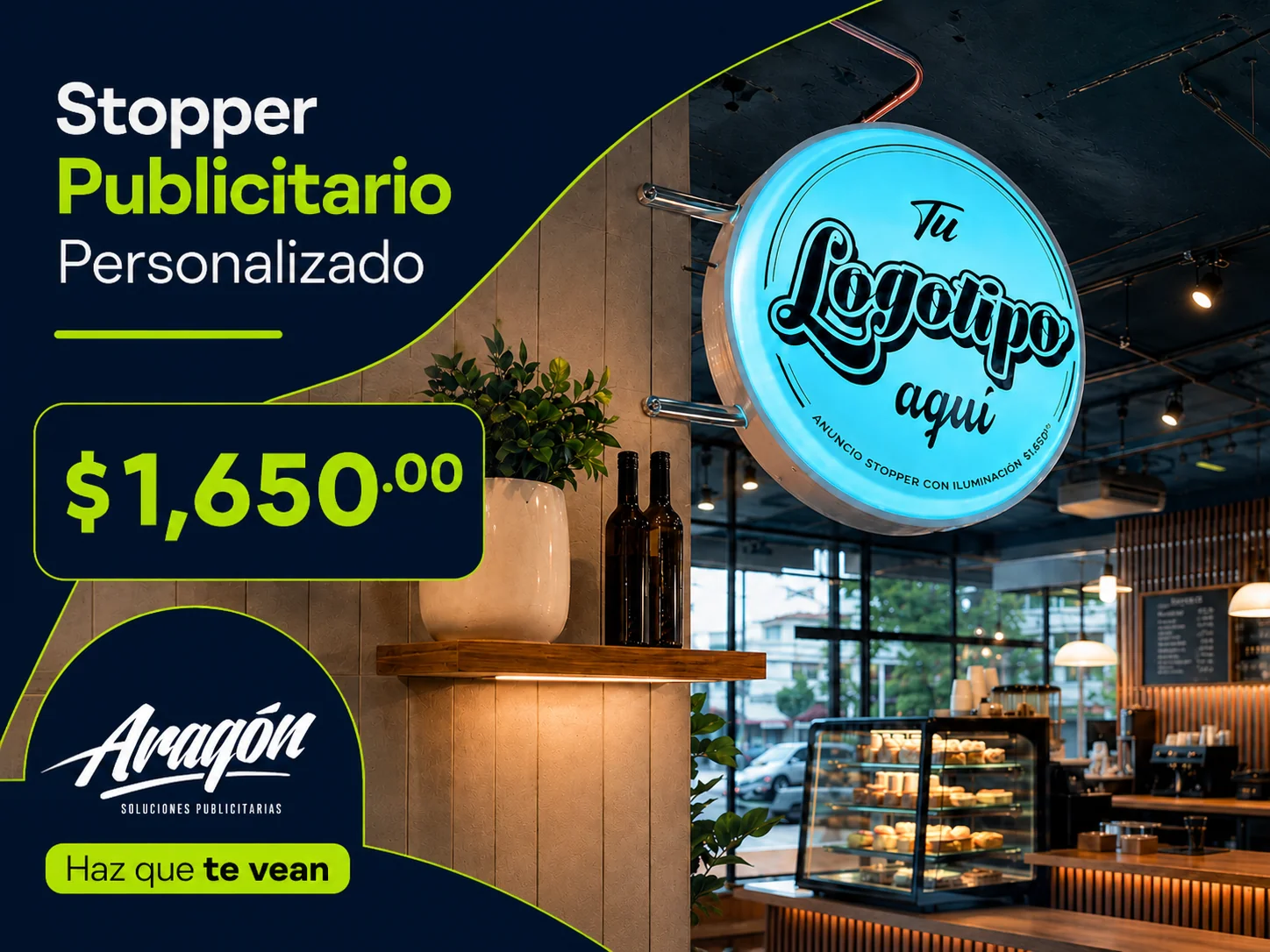 Promoción de stopper publicitario personalizado con iluminación a $1,650 pesos en Oaxaca y Tuxtla